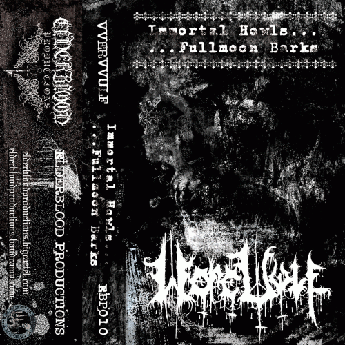 Vvervvulf : Immortal Howls​.​.​. Fullmoon Barks​.​.​.